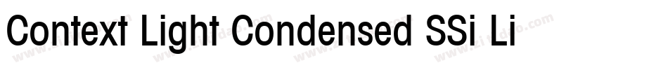 Context Light Condensed SSi Light Condensed Italic字体转换